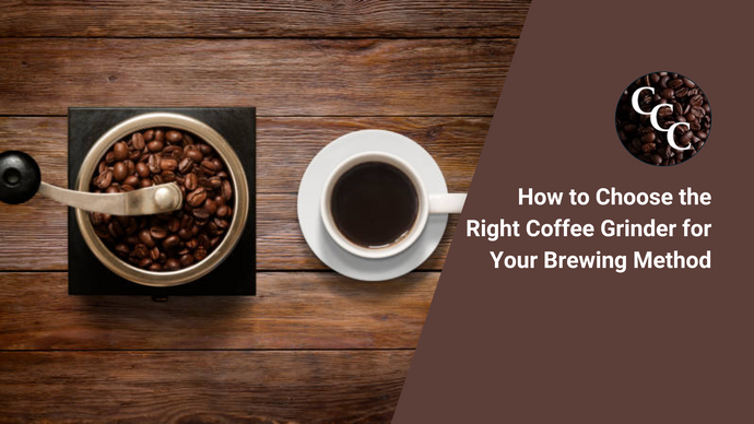 How to Choose the Right Coffee Grinder for Your Brewing Method